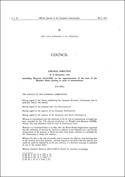 Council Directive 85/1/EEC of 18 December 1984 amending Directive 80/181/EEC on the approximation of the laws of the Member States relating to units of measurement