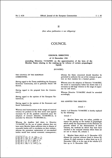 Council Directive 85/10/EEC of 18 December 1984 amending Directive 75/106/EEC on the approximation of the laws of the Member States relating to the making-up by volume of certain prepackaged liquids