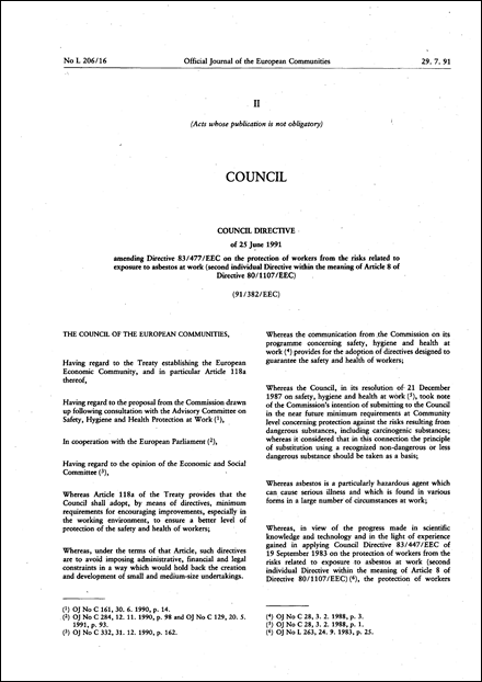 Council Directive 91/382/EEC of 25 June 1991 amending Directive 83/477/EEC on the protection of workers from the risks related to exposure to asbestos at work (second individual Directive within the meaning of Article 8 of Directive 80/1107/EEC)