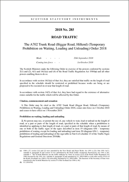 The A702 Trunk Road (Biggar Road, Hillend) (Temporary Prohibition on Waiting, Loading and Unloading) Order 2018