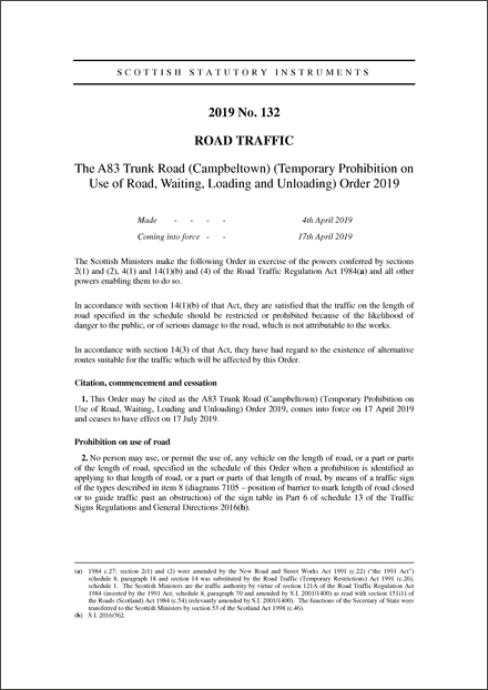 The A83 Trunk Road (Campbeltown) (Temporary Prohibition on Use of Road, Waiting, Loading and Unloading) Order 2019