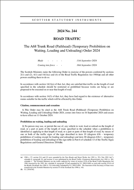 The A68 Trunk Road (Pathhead) (Temporary Prohibition on Waiting, Loading and Unloading) Order 2024