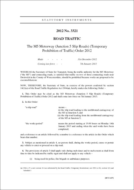 The M5 Motorway (Junction 5 Slip Roads) (Temporary Prohibition of Traffic) Order 2012