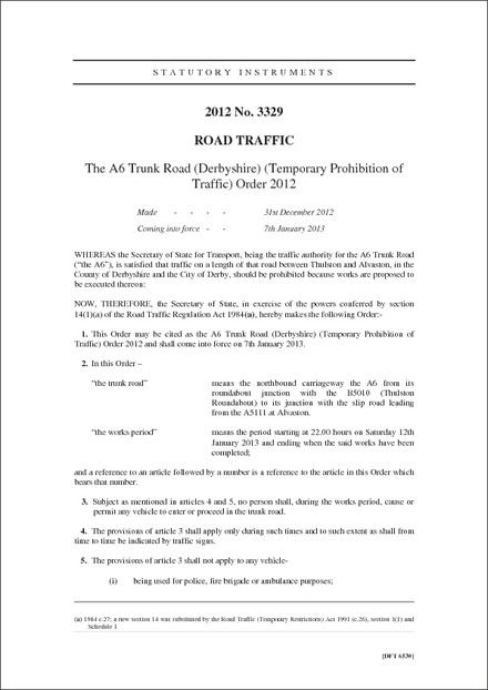 The A6 Trunk Road (Derbyshire) (Temporary Prohibition of Traffic) Order 2012