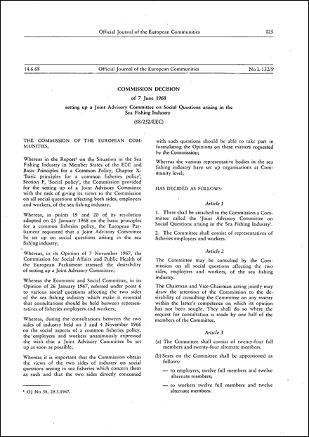 68/252/EEC: Commission Decision of 7 June 1968 setting up a Joint Advisory Committee on Social Questions arising in the Sea Fishing Industry