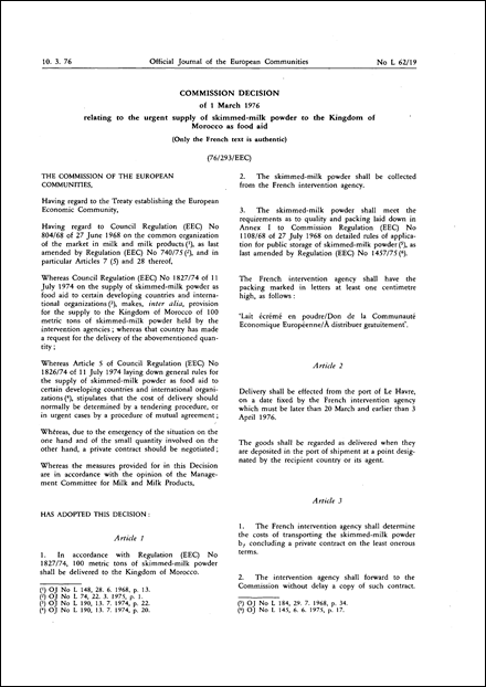 Commission Decision of 1 March 1976 relating to the urgent supply of skimmed-milk powder to the Kingdom of Morocco as food aid