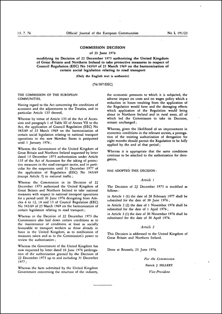 Commission Decision of 23 June 1976 modifying its Decision of 22 December 1975 authorizing the United Kingdom of Great Britain and Northern Ireland to take protective measures in respect of Council Regulation (EEC) No 543/69 of 25 March 1969 on the harmonization of certain social legislation relating to road transport