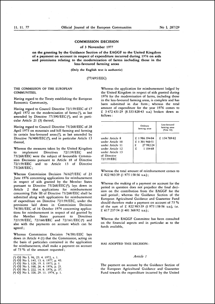 Commission Decision of 3 November 1977 on the granting by the Guidance Section of the EAGGF to the United Kingdom of a payment on account in respect of expenditure incurred during 1976 on aids and premiums relating to the modernization of farms including those in the less-favoured farming areas