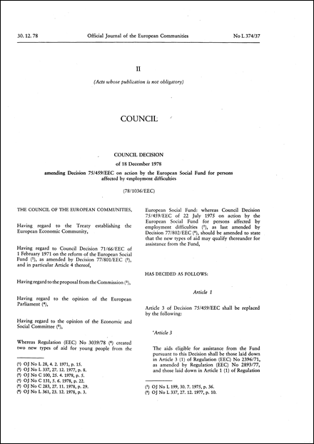 78/1036/EEC: Council Decision of 18 December 1978 amending Decision 75/459/EEC on action by the European Social Fund for persons affected by employment difficulties