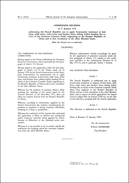 Commission Decision of 27 January 1978 authorizing the French Republic not to apply Community treatment to bed linen, table linen, toilet linen and kitchen linen, falling within heading No ex 62.02 of the Common Customs Tariff, originating in the People's Republic of China and in free circulation in the other Member States
