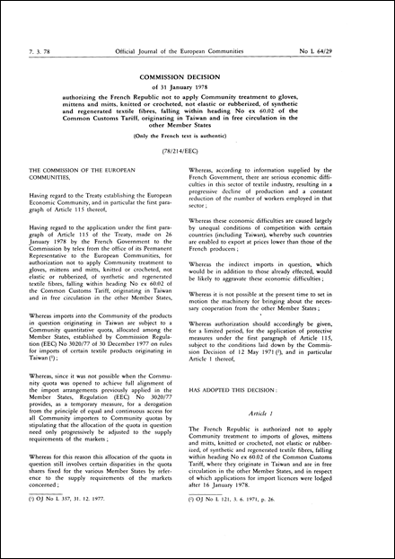 Commission Decision of 31 January 1978 authorizing the French Republic not to apply Community treatment to gloves, mittens and mitts, knitted or crocheted, not elastic or rubberized, of synthetic and regenerated textile fibres, falling within heading No ex 60.02 of the Common Customs Tariff, originating in Taiwan and in free circulation in the other Member States