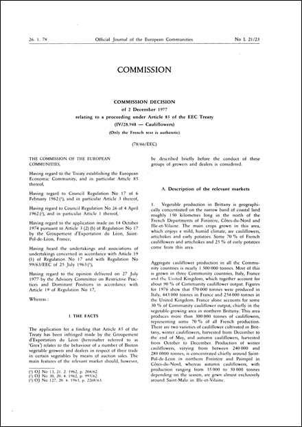 78/66/EEC: Commission Decision of 2 December 1977 relating to a proceeding under Article 85 of the EEC Treaty (IV/28.948 - Cauliflowers) (Only the French text is authentic)