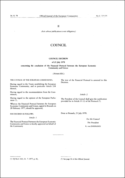 78/666/EEC: Council Decision of 25 July 1978 concerning the conclusion of the Financial Protocol between the European Economic Community and Greece