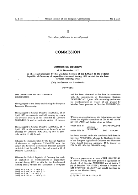 Commission Decision of 21 December 1977 on the reimbursement by the Guidance Section of the EAGGF to the Federal Republic of Germany of expenditure incurred during 1975 on aids for the less-favoured farming areas