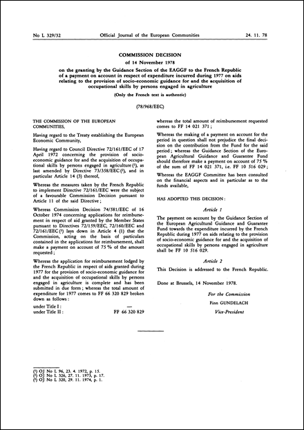 78/968/EEC: Commission Decision of 14 November 1978 on the granting by the Guidance Section of the EAGGF to the French Republic of a payment on account in respect of expenditure incurred during 1977 on aids relating to the provision of socio-economic guidance for and the acquisition of occupational skills by persons engaged in agriculture