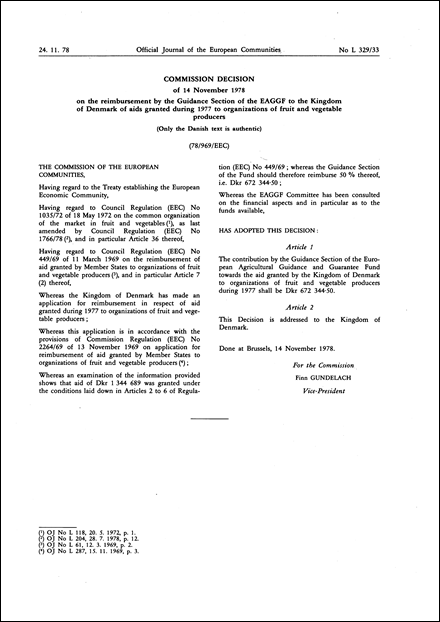 78/969/EEC: Commission Decision of 14 November 1978 on the reimbursement by the Guidance Section of the EAGGF to the Kingdom of Denmark of aids granted during 1977 to organizations of fruit and vegetable producers
