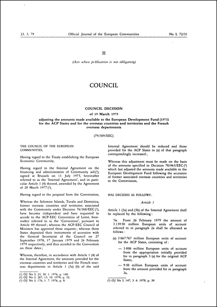 79/309/EEC: Council Decision of 19 March 1979 adjusting the amounts made available to the European Development Fund (1975) for the ACP States and for the overseas countries and territories and the French overseas departments