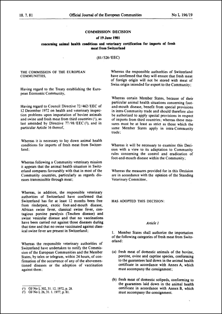 81/526/EEC: Commission Decision of 19 June 1981 concerning animal health conditions and veterinary certification for imports of fresh meat from Switzerland (repealed)