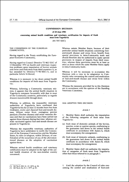 81/547/EEC: Commission Decision of 24 June 1981 concerning animal health conditions and veterinary certification for imports of fresh meat from Yugoslavia