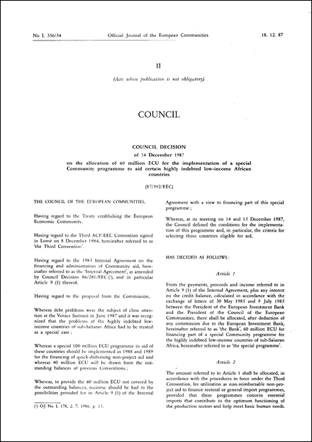 87/592/EEC: Council Decision of 14 December 1987 on the allocation of 60 million ECU for the implementation of a special Community programme to aid certain highly indebted low-income African countries