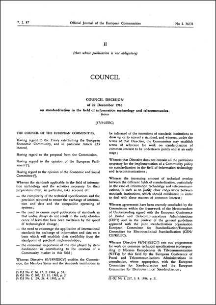 87/95/EEC: Council Decision of 22 December 1986 on standardization in the field of information technology and telecommunications (repealed)