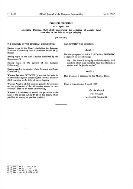 89/242/EEC: Council Decision of 5 April 1989 amending Decision 78/774/EEC concerning the activities of certain third countries in the field of cargo shipping