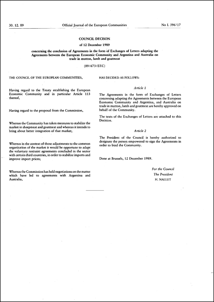 89/673/EEC: Council Decision of 12 December 1989 concerning the conclusion of Agreements in the form of Exchanges of Letters adapting the Agreements between the European Economic Community and Argentina and Australia on trade in mutton, lamb and goatmeat