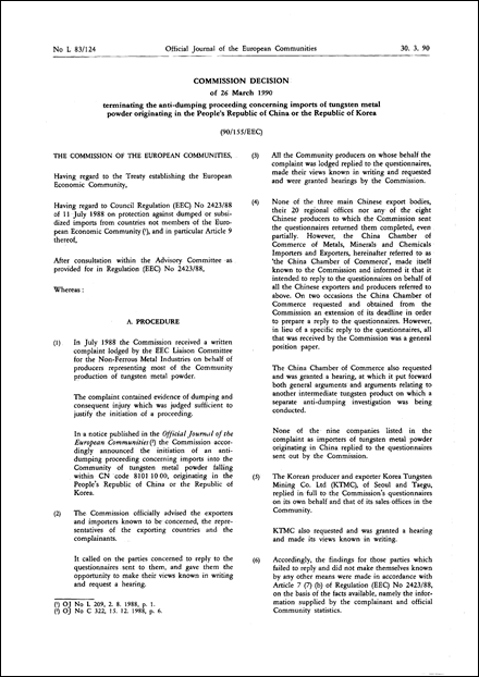 90/155/EEC: Commission Decision of 26 March 1990 terminating the anti-dumping proceeding concerning imports of tungsten metal powder originating in the People's Republic of China or the Republic of Korea