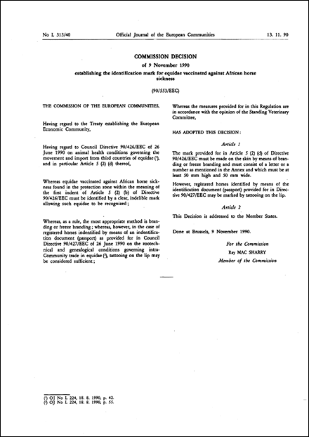 90/553/EEC: Commission Decision of 9 November 1990 establishing the identification mark for equidae vaccinated against African horse sickness