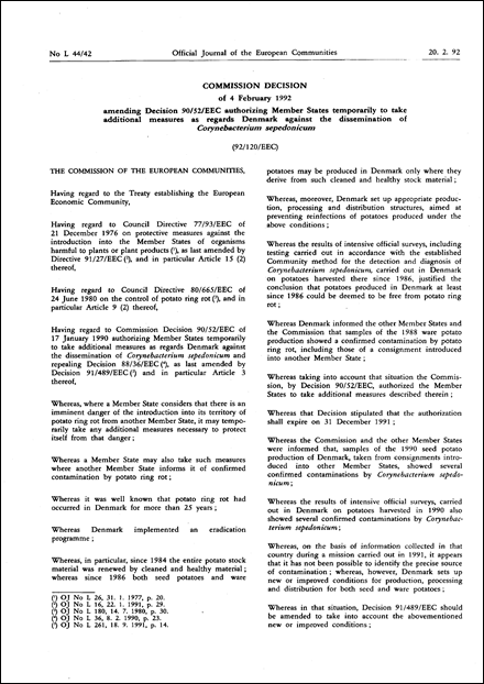 92/120/EEC: Commission Decision of 4 February 1992 amending Decision 90/52/EEC authorizing Member States temporarily to take additional measures as regards Denmark against the dissemination of Corynebacterium sepedonicum