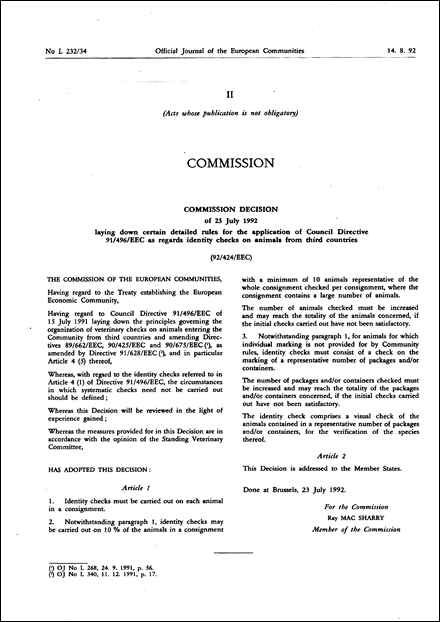 92/424/EEC: Commission Decision of 23 July 1992 laying down certain detailed rules for the application of Council Directive 91/496/EEC as regards identity checks on animals from third countries
