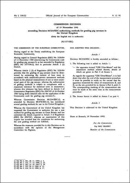 92/557/EEC: Commission Decision of 19 November 1992 amending Decision 88/234/EEC authorizing methods for grading pig carcases in the United Kingdom (Only the English text is authentic)