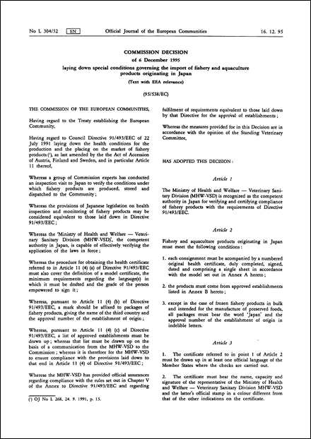 95/538/EC: Commission Decision of 6 December 1995 laying down special conditions governing the import of fishery and aquaculture products originating in Japan (Text with EEA relevance) (repealed)