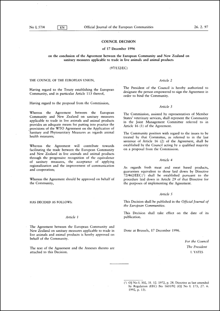 97/132/EC: Council Decision of 17 December 1996 on the conclusion of the Agreement between the European Community and New Zealand on sanitary measures applicable to trade in live animals and animal products