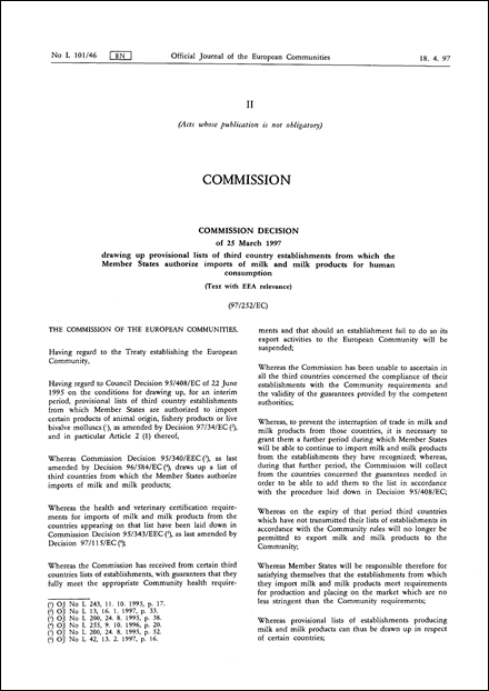 97/252/EC: Commission Decision of 25 March 1997 drawing up provisional lists of third country establishments from which the Member States authorize imports of milk and milk products for human consumption (Text with EEA relevance) (repealed)