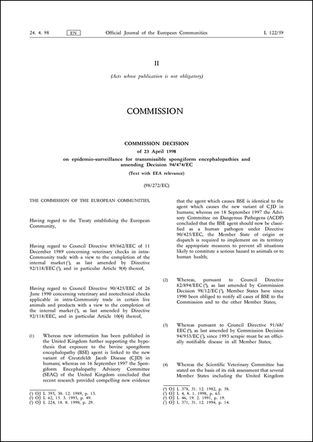 98/272/EC: Commission Decision of 23 April 1998 on epidemio-surveillance for transmissible spongiform encephalopathies and amending Decision 94/474/EC (Text with EEA relevance)