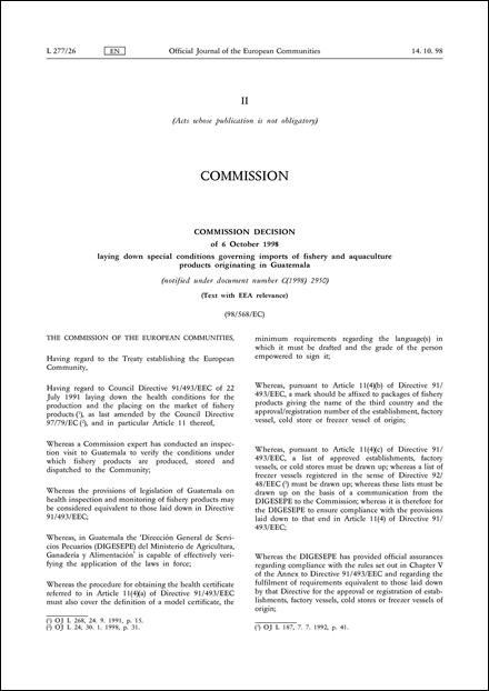 98/568/EC: Commission Decision of 6 October 1998 laying down special conditions governing imports of fishery and aquaculture products originating in Guatemala (notified under document number C(1998) 2950) (Text with EEA relevance) (repealed)