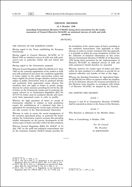 98/582/EC: Council Decision of 6 October 1998 amending Commission Decision 97/80/EC laying down provisions for the implementation of Council Directive 96/16/EC on statistical surveys of milk and milk products