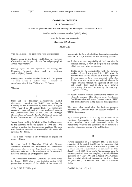 98/664/EC: Commission Decision of 16 December 1997 on State aid granted by the Land of Thuringia to Thüringer Motorenwerke GmbH [notified under document number C(1997) 4341] (Only the German text is authentic) (Text with EEA relevance)