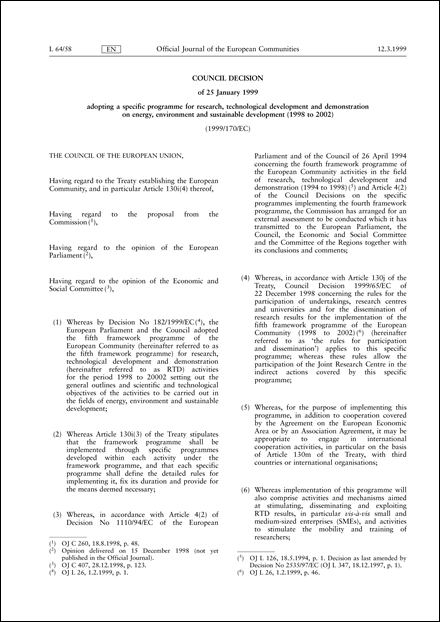1999/170/EC: Council Decision of 25 January 1999 adopting a specific programme for research, technological development and demonstration on energy, environment and sustainable development (1998 to 2002)