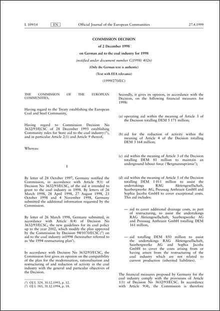 1999/270/EC: Commission Decision of 2 December 1998 on German aid to the coal industry for 1998 - (notified under document number C(1998) 4026) - (Only the German text is authentic) - (Text with EEA relevance)