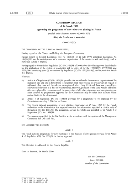 2000/272/EC: Commission Decision of 24 March 2000 approving the programme of new olive-tree planting in France (notified under document number C(2000) 807) (Only the French text is authentic)