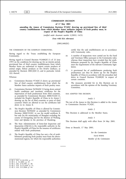 2001/400/EC: Commission Decision of 17 May 2001 amending the Annex of Commission Decision 97/4/EC drawing up provisional lists of third country establishments from which Member States authorise imports of fresh poultry meat, in respect of the People's Republic of China (Text with EEA relevance) (notified under document number C(2001) 1425)