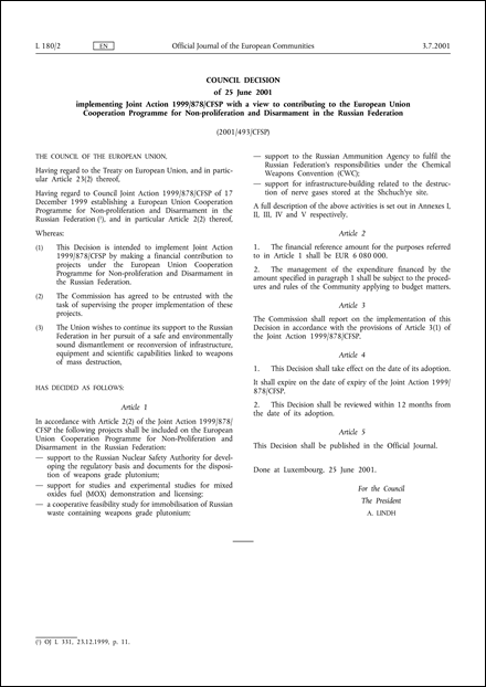 2001/493/CFSP: Council Decision of 25 June 2001 implementing Joint Action 1999/878/CFSP with a view to contributing to the European Union Cooperation Programme for Non-proliferation and Disarmament in the Russian Federation