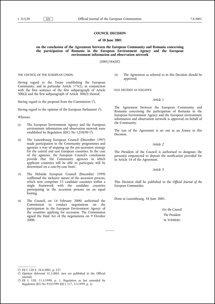 2001/584/EC: Council Decision of 18 June 2001 on the conclusion of the Agreement between the European Community and Romania concerning the participation of Romania in the European Environment Agency and the European environment information and observation network