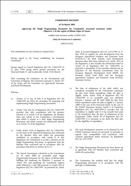 2002/521/EC: Commission Decision of 26 March 2001 approving the Single Programming Document for Community structural assistance under Objective 2 in the region of Rhône-Alpes in France (notified under document number C(2001) 656)