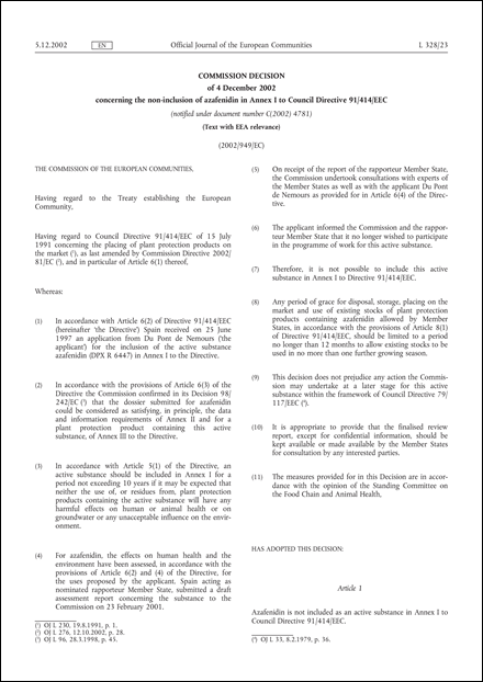 2002/949/EC: Commission Decision of 4 December 2002 concerning the non-inclusion of azafenidin in Annex I to Council Directive 91/414/EEC (Text with EEA relevance) (notified under document number C(2002) 4781)