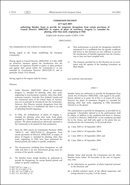 2003/249/EC: Commission Decision of 9 April 2003 authorising Member States to provide for temporary derogations from certain provisions of Council Directive 2000/29/EC in respect of plants of strawberry (Fragaria L.), intended for planting, other than seeds, originating in Chile (notified under document number C(2003) 1184)