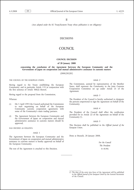 2008/202/EC: Council Decision of 28 January 2008 concerning the conclusion of the Agreement between the European Community and the Government of Japan on cooperation and mutual administrative assistance in customs matters