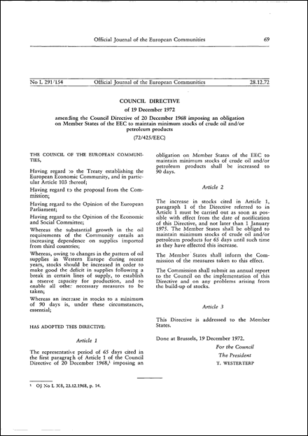 Council Directive 72/425/EEC of 19 December 1972 amending the Council Directive of 20 December 1968 imposing an obligation on Member States of the EEC to maintain minimum stocks of crude oil and/or petroleum products